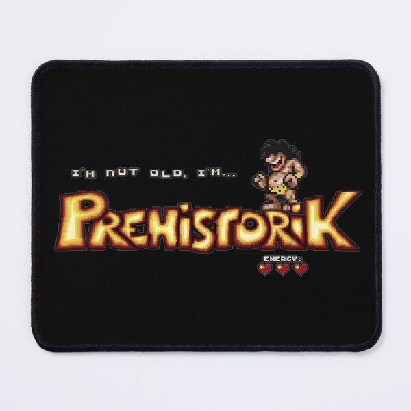 Item preview, I'm not old, I'm Prehistorik designed and sold by Geek Gobbledygook.