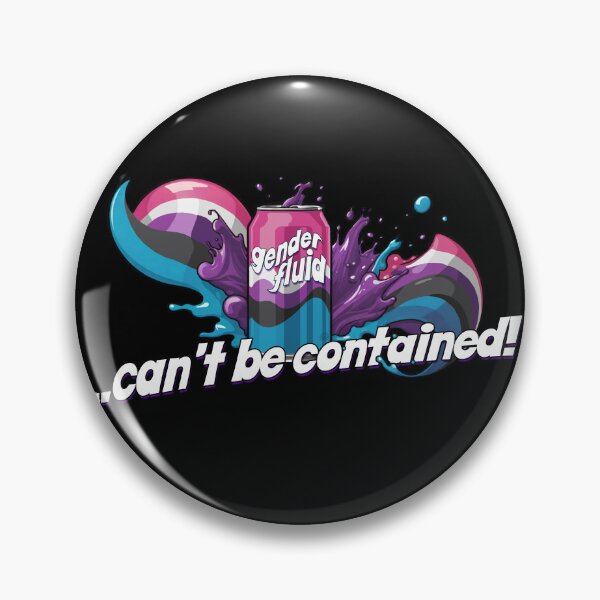 Item preview, Gender Fluid ...can't be contained! designed and sold by Global Rainbow Engineers.