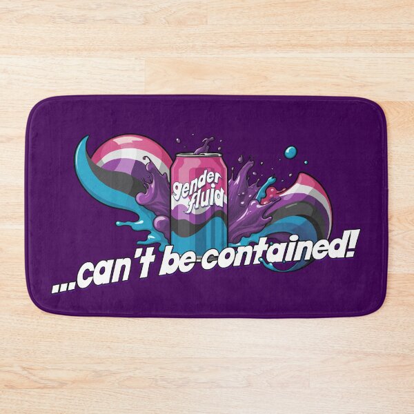 Item preview, Gender Fluid ...can't be contained! designed and sold by Global Rainbow Engineers.