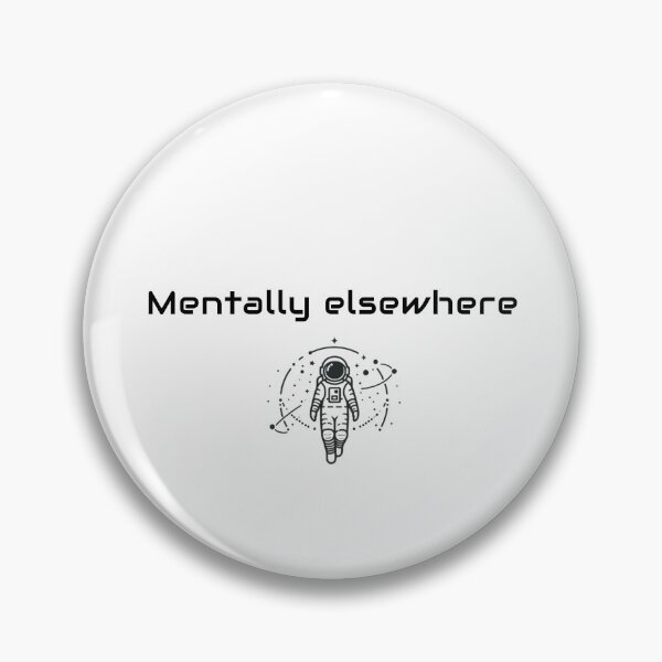 Item preview, Mentally Elsewhere - Relatable Introvert Design designed and sold by VirginieSan.