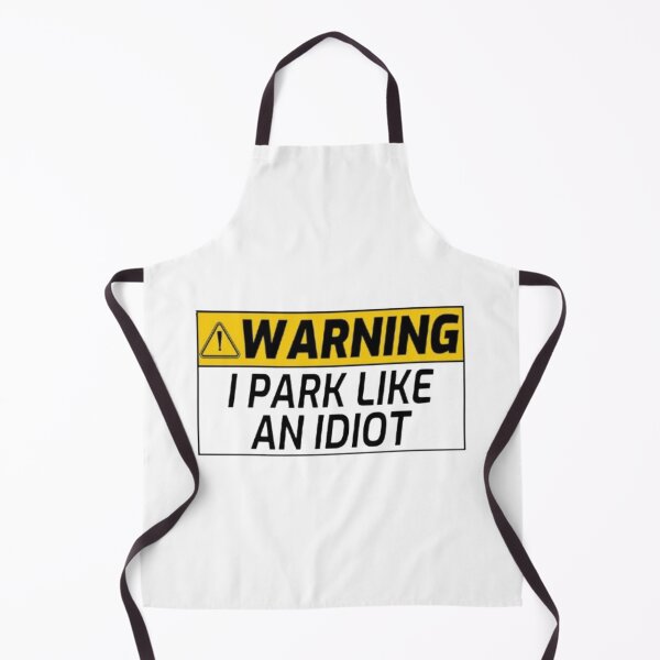 Item preview, I Park Like an Idiot – Hilarious Driver Humor designed and sold by StickerStudioHQ.