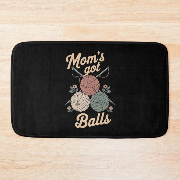 Item preview, Mom's Got Balls Crochet Mom designed and sold by DomTeesHaven.