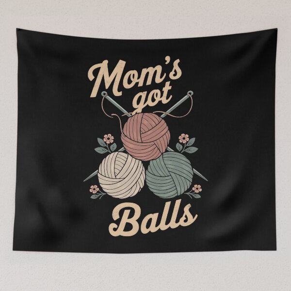 Item preview, Mom's Got Balls Crochet Mom designed and sold by DomTeesHaven.