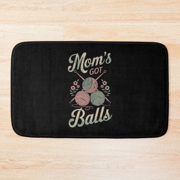 Item preview, Mom's Got Balls Crochet Mom designed and sold by DomTeesHaven.
