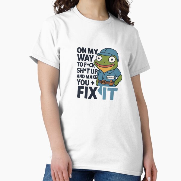 Item preview, Auf dem Weg, alles zu vermasseln und dich dazu zu bringen, es zu reparieren - Meme für Baulehrlinge - Frosch-Bauarbeiter designed and sold by houseoftrades.