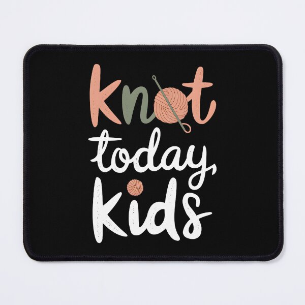 Item preview, Knot Today, Kids Crochet Mom designed and sold by DomTeesHaven.