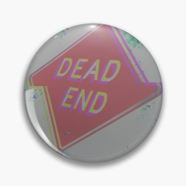 Item preview, DEAD END designed and sold by bugbeast.