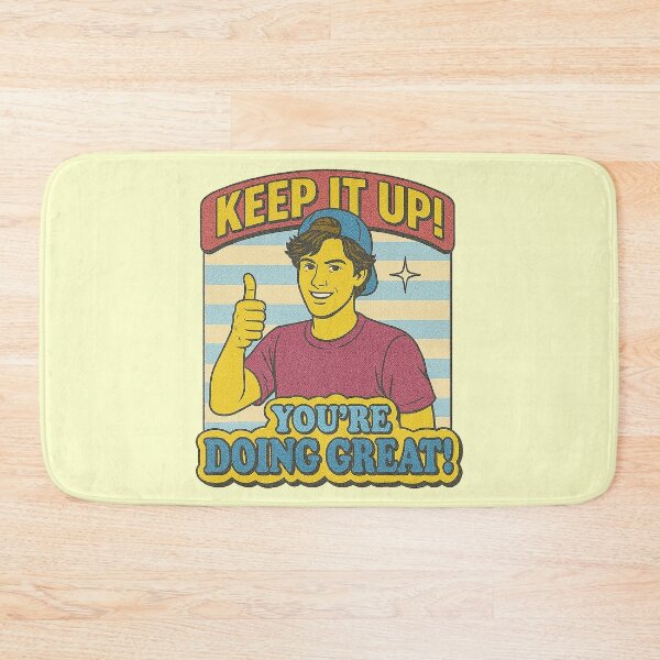 Item preview, Keep It Up You're Doing Great - Retro Motivation designed and sold by zzz888.