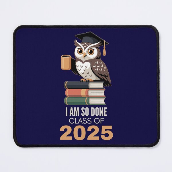 Item preview, Class of 2025 - I am so DONE designed and sold by StanSitk.