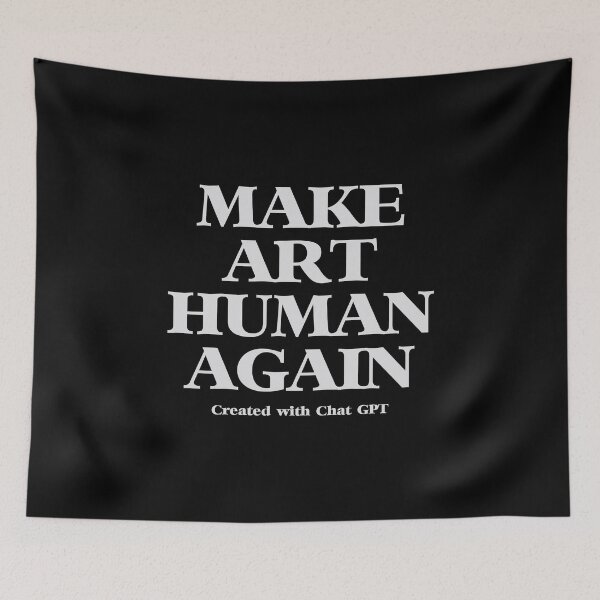 Item preview, Hilarious A.I. Joke – M.A.H.A. "Make Art Human Again" by ChatGPT designed and sold by paulo silveira.