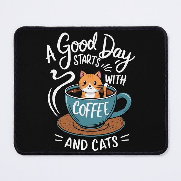Item preview, A good day starts with coffee and cats designed and sold by ZAIKY DREAMS.