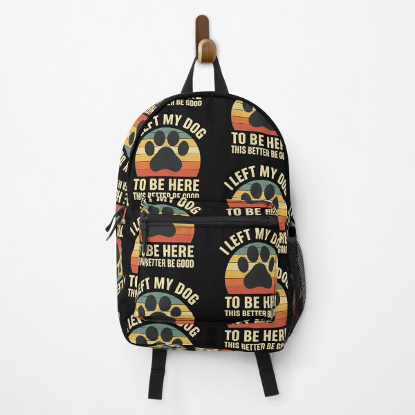 Item preview, I Left My Dog to Be Here Funny Dog Lover Vintage designed and sold by Alex Songs.