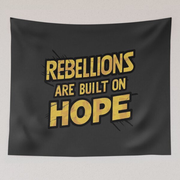 Item preview, rebellions are built on hope designed and sold by Sturdust.