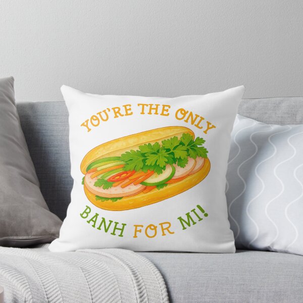 Item preview, You’re the only Banh for Me! designed and sold by Fluff and Tough.