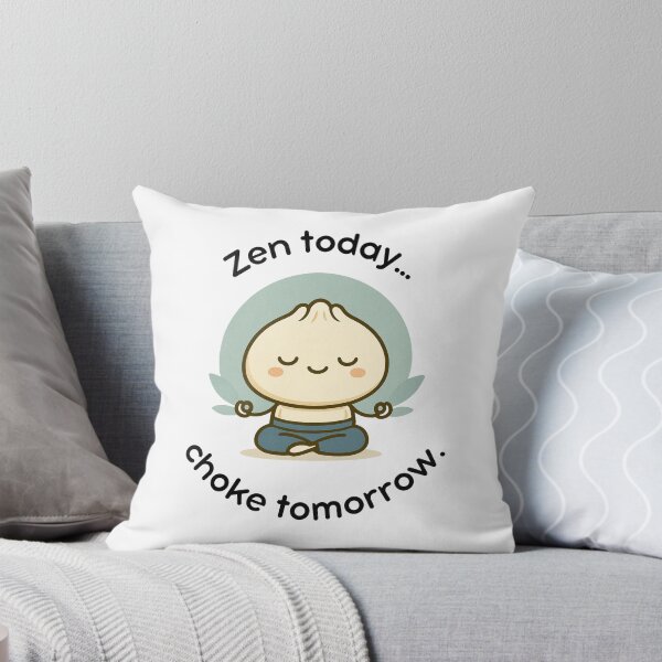 Item preview, Zen Today, Choke Tomorrow, Funny Kawaii Jiu Jitsu Dumpling Design for Martial Artists designed and sold by Polishthestone.