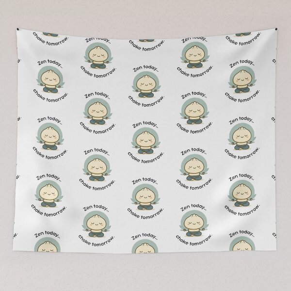 Item preview, Zen Today, Choke Tomorrow, Funny Kawaii Jiu Jitsu Dumpling Design for Martial Artists designed and sold by Polishthestone.