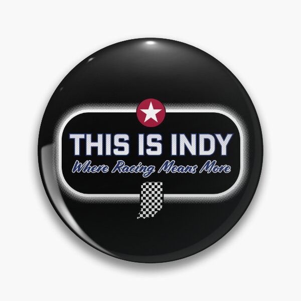 Item preview, This is Indy "Where Racing Means More" designed and sold by GX3-Creative.