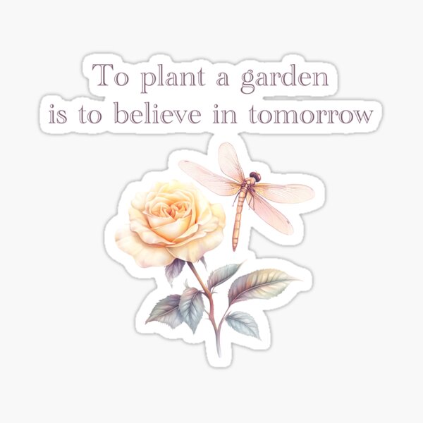 Item preview, To Plant a Garden – Inspirational Rose & Dragonfly Quote designed and sold by KatelynMitalski.