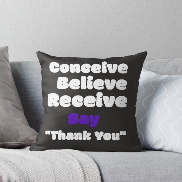 Item preview, Conceive-Believe-Receive say Thank You designed and sold by MySourceis.