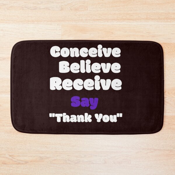Item preview, Conceive-Believe-Receive say Thank You designed and sold by MySourceis.