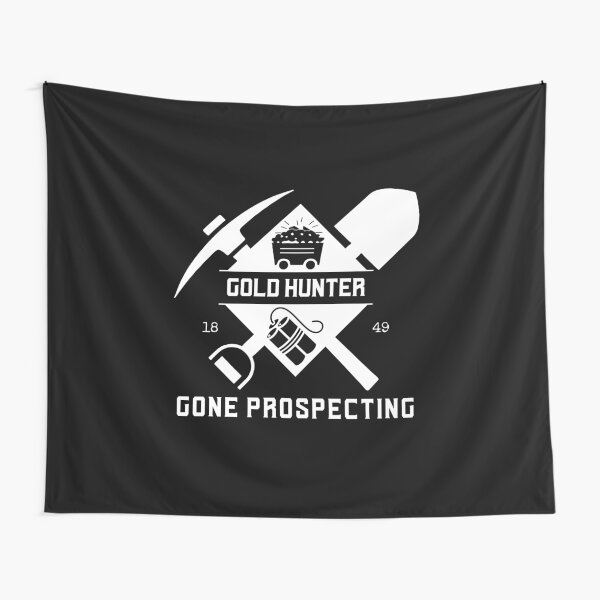Item preview, Gold Hunter 1849 Gone Prospecting (white text) designed and sold by GoldstreamDesigns.
