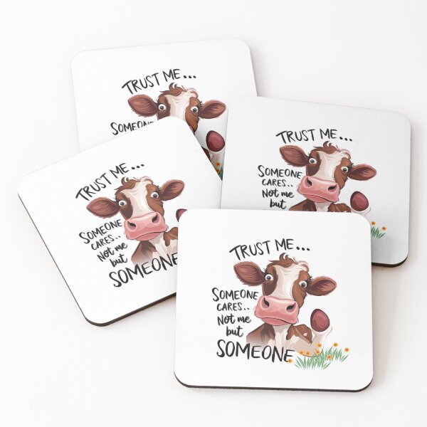 Item preview, Funny Cow Quote Design – “Trust Me, Someone Cares... Not Me But Someone” – Cute Farm Animal Humor Graphic for T-Shirts & Gifts designed and sold by sornchai4917.