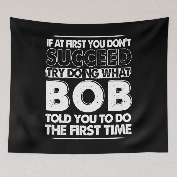 Item preview, Funny Bob If At First You Don't Succeed Father's Day Dad Bob designed and sold by FernaRoje.
