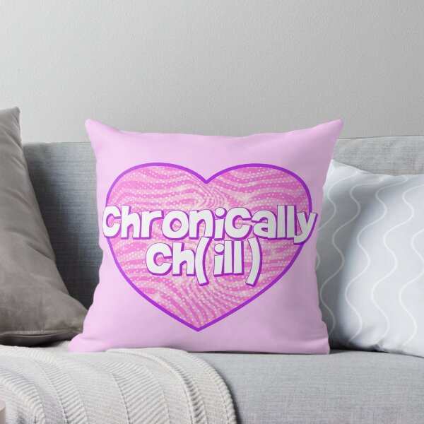 Item preview, Chronically Chill designed and sold by Mindy Bubble.