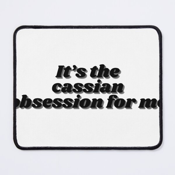 Item preview, It's the Cassian obsession for me designed and sold by ACourtofLucien.