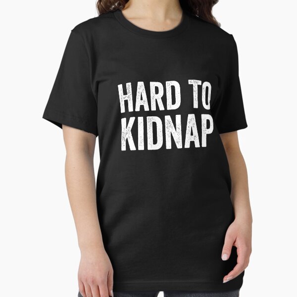 Item preview, Funny Fat Guy Humor - Hard To Kidnap designed and sold by imestawelzy.