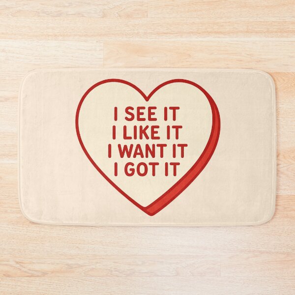 Item preview, Candy heart I see it, I like it, I want it, I got it designed and sold by YChangShop.