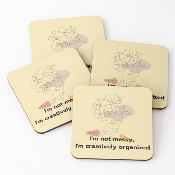 Item preview, I'm Not Messy, I'm Creatively Organized - Fun Typography Design designed and sold by Blendfactor.