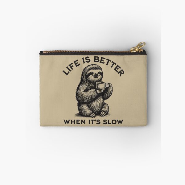 Item preview, Life Is Better When It's Slow Peaceful Happy Sloth Enjoying A Cup Of Tea designed and sold by KLArtzStore.