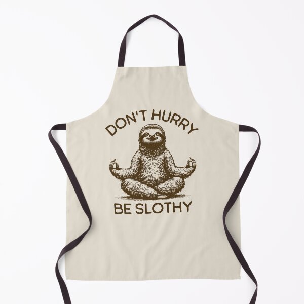 Item preview, Don't Hurry Be Slothy Humorous Life Advice Peaceful Calm Sloth Meditative Pose Mindfulness Practice designed and sold by KLArtzStore.
