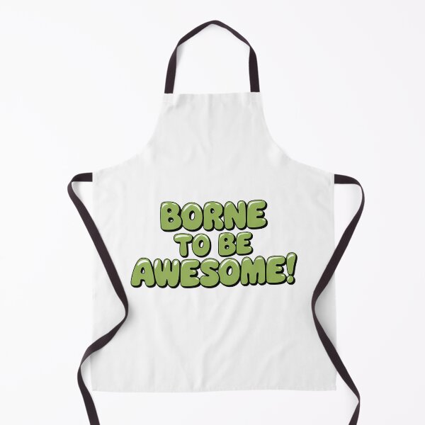 Item preview, A Borne To Be Awesome Text Graphic. designed and sold by Joseph Hail.