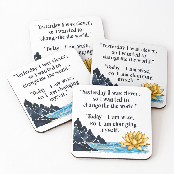 Item preview, Yesterday I was clever, so I wanted to change the world. Today I am wise, so I am changing myself 2 designed and sold by Tom-Johnson.