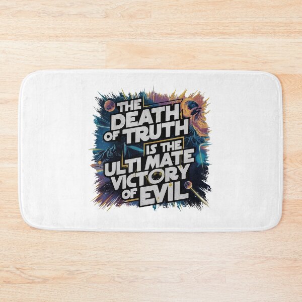 Item preview, DEATH of TRUTH Ultimate VICTORY of EVIL designed and sold by Sturdust.