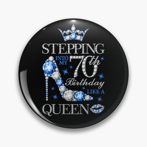Item preview, Stepping into my 70th Birthday like a queen designed and sold by iclipart.