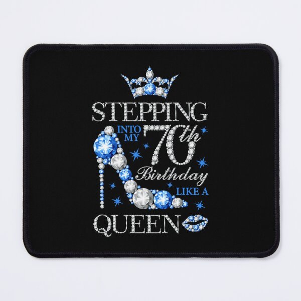 Item preview, Stepping into my 70th Birthday like a queen designed and sold by iclipart.