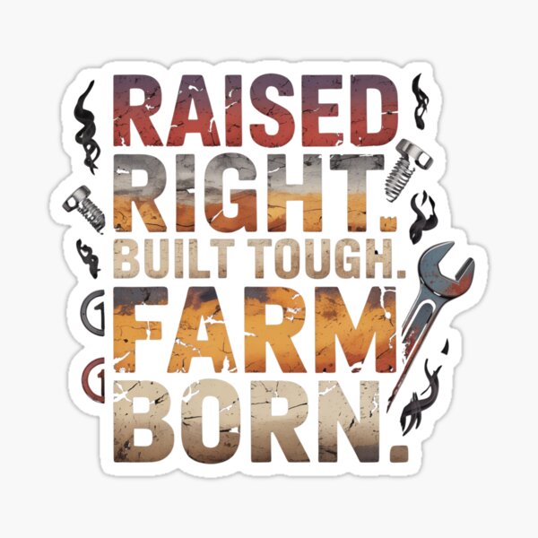 Item preview, Raised Right. Built Tough. Farm Born. – Grunge Farm Life T-Shirt designed and sold by Slavicsoul.