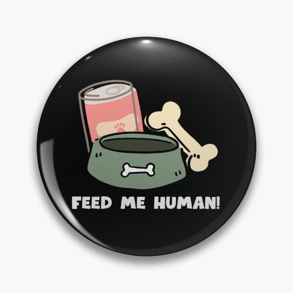 Item preview, Feed me Human! designed and sold by WynnieShop.