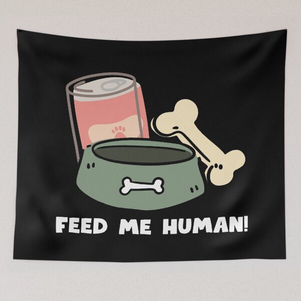 Item preview, Feed me Human! designed and sold by WynnieShop.