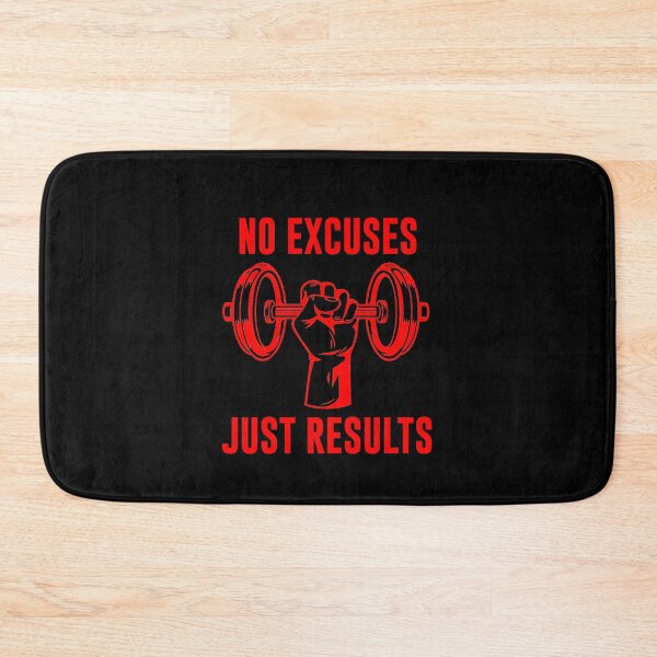 Item preview, No Excuses, Just Results Gym Design designed and sold by UnshieldArt.