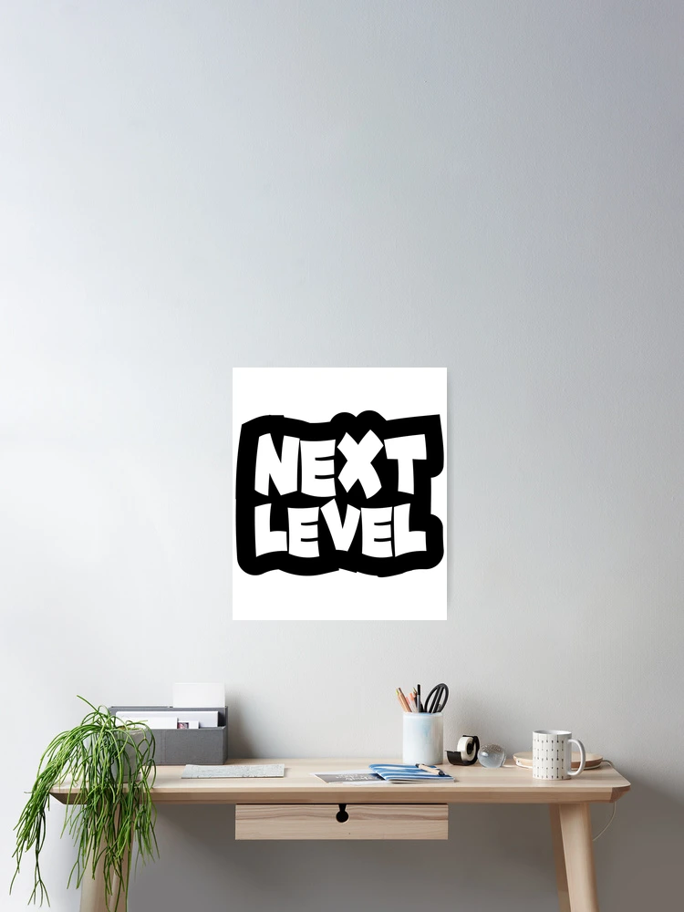 Thumbnail 2 of 3, Poster, Next Level designed and sold by SkillDesigner.