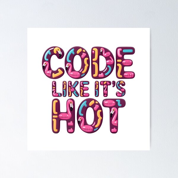 Artikel-Vorschau von Code Like It’s Hot – Flamingo Programmierung Humor Design, designt und verkauft von DigyCraft.