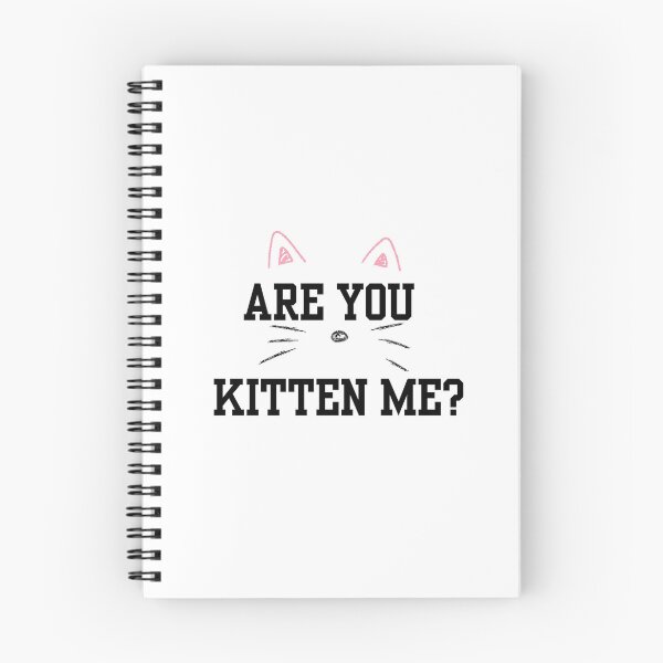Item preview, ARE YOU KITTEN ME? designed and sold by IMAGINE ME.