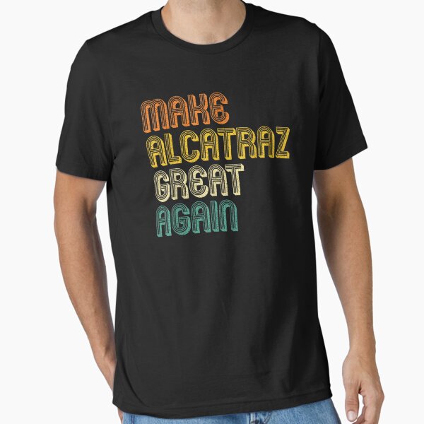 Item preview, Make Alcatraz Great Again Retro Vintage designed and sold by diegoebachr.