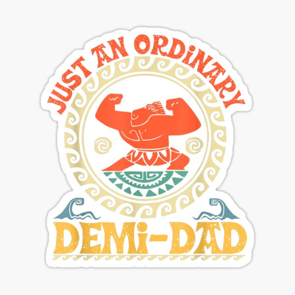 Item preview, Just An Ordinary Demi Dad Dad Daughter Father'S Day designed and sold by Asher4c.