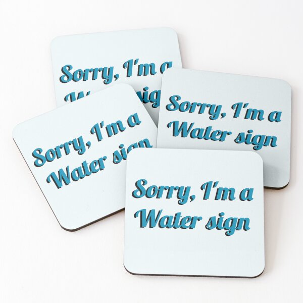 Item preview, Sorry, I’m a water sign  designed and sold by Reets_Redbubble.