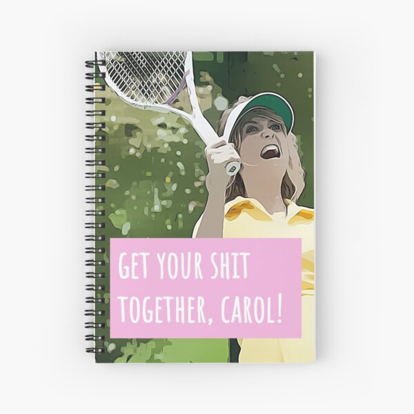 Get Your Shit Together, Carol! Spiral Notebook